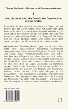 "Dieses Buch wird Männer und Frauen versöhnen. Alle, die bereit sind, die Dualität der Geschlechter zu überwinden."