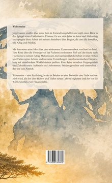 "Weltenreise" erzählt, wie Jörg Hansen als Entwicklungshilfe arbeitet und sein Leben zwischen Krieg, Frieden und persönlichen Beziehungen navigiert.
