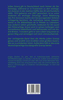 Texte beschreiben Julien Gracqs Bedeutung und seine Werke, biografische Daten und Beiträge von Jürgen Glocker. Unten Barcode.