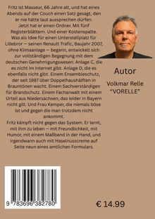 Text über Fritz, 66 Jahre alt, und seine Erfahrungen mit Bürokratie. Rechts ein Foto des Autors Volkmar Relle, genannt "VORELLE". Preis: € 14,99. Links ein Barcode.