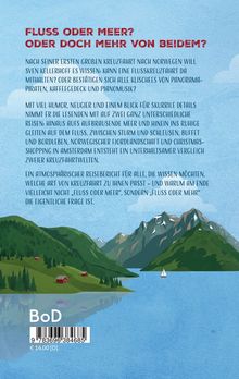 "Fluss oder Meer? Oder doch mehr von beidem?" Über Reiseerfahrungen mit humorvollem Vergleich von Kreuzfahrten.

Illustration: Berge, Wasser, kleine rote Häuser.