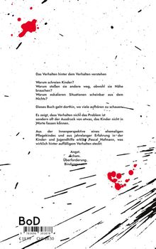 Texte: "Das Verhalten hinter dem Verhalten verstehen", Fragen über das Verhalten von Kindern, Gründe wie Angst, Scham. Visuell: Rote Farbspritzer und schwarze Linien.