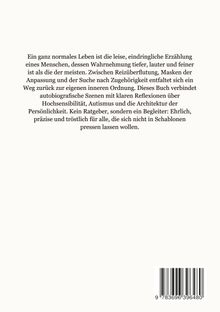 Eine einfühlsame Erzählung über Wahrnehmung, Reizüberflutung, Hochsensibilität und die Suche nach innerer Ordnung.
