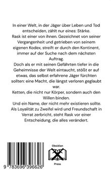 Text über einen Jäger namens Rask, der durch den Kontinent zieht, auf der Suche nach Geheimnissen und einer entscheidenden Macht. Unten sind ein Strichcode und ein Logo mit einem durchgestrichenen Buch, beschriftet mit "Obsidian Press".