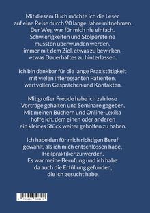 Ein Dank für 90 Jahre, Herausforderungen, Patienten, Vorträge, Seminare, Bücher und die Entscheidung, Heilpraktiker zu werden.