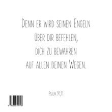 Text: "Denn er wird seinen Engeln über dir befehlen, dich zu bewahren auf allen deinen Wegen." Psalm 91,11. Unten ein Barcode.