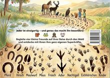 "Jeder ist einzigartig – und genau das macht ihn besonders! Begleite vier kleine Freunde auf ihrer Walderkundung."
Im Vordergrund sind Tier- und Kinderfußspuren illustriert.