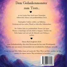 Texte: "Dem Gedankenmonster zum Trotz..." Ein Buch über innere Zerrissenheit, Selbstzweifel und Heilung. Hintergrund: Malerei.