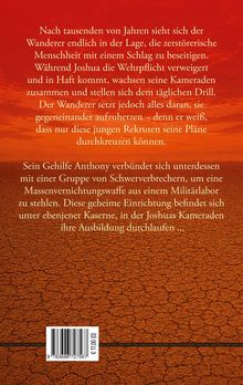 Text über einen Wanderer, der die Menschheit zerstören will, Joshuas Kameraden, die Widerstand leisten, und Anthonys Pläne.