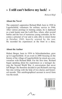 » I still can't believe my luck! « Richard Blaß

Über den Roman und den Autor, historische Kriegserfahrungen. Preis: € 10,99