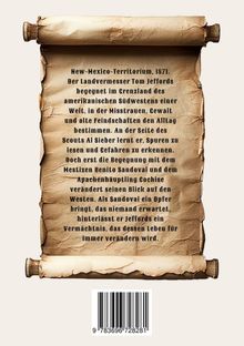 New-Mexico-Territorium, 1871. Tom Jeffords begegnet Gefahren im Südwesten. Begegnung mit Cochise verändert sein Leben.

Scrollen Sie mit einem Barcode unten.