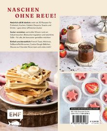 "Naschen ohne Reue!" bietet Rezepte ohne raffinierten Zucker. Bilder von Waffeln, Puddinggläsern und rosa Sternpralinen.