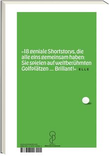 Zitat auf grünem Hintergrund: "18 geniale Shortstorys" über berühmte Golfplätze, gelobt von Elle. Unten ist ein Golflogo zu sehen.
