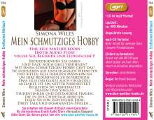 Simona Wiles: Mein schmutziges Hobby | 11 geile heiße erotische Geschichten | Erotik Audio Story | Erotisches Hörbuch MP3CD, MP3-CD