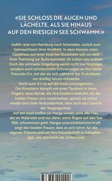 „SIE SCHLOSS DIE AUGEN UND LÄCHELTE, ALS SIE HINAUS AUF DEN RIESIGEN SEE SCHWAMM.“ Judith reist nach Schweden. Marga inspiriert.