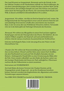 Text zu Jungsteinzeit, Bronzezeit, Chauken Zeit: Beschreibt Kämpfe, Traditionen und Mythologie des Volkes an der Nordseeküste.