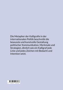 Text: Die Metapher der Kalligrafie in der internationalen Politik beschreibt...  
Hintergrund in hellblau. Unten ein Barcode.