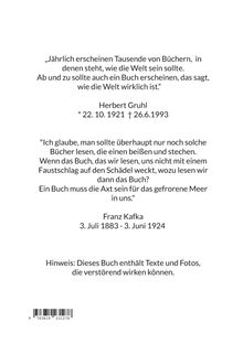 Zitat von Herbert Gruhl über Bücher und die Welt. Zitat von Franz Kafka über die Wirkung von Büchern. Warnhinweis.