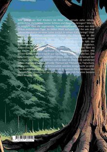 Text über fünf Kinder, die in Steinburg Abenteuer erleben. Erwähnt Themen wie Klimakrise und Rassismus. Illustration mit Wald.