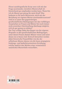 Text über Mutterschaft, gesellschaftliche Bedingungen und Frauenbilder. Unten ist ein Barcode, BoD-Logo und Preisangaben.