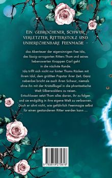Ein gebrochener Schwur, verletzter Ritterstolz und unberechenbare Feenmagie, umgeben von Rosen und Dornen.