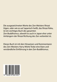 Ein Text über die Bedeutung des Buches des Zen-Meisters Rinzai Gigen im Zen-Buddhismus, mit Kommentaren von Harry Mishō Teske. Unten ein Barcode.