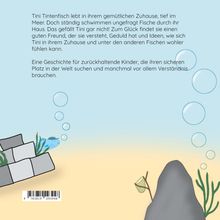 Text: Tini Tintenfisch lebt im Meer. Fische stören. Freund hilft. Für Kinder, die Verständnis suchen.

Illustration: Unterwasserwelt mit Fisch, Felsen, Blasen.