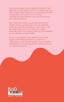 Die Autoren schreiben über die Freude und Verantwortung eines Hundes. Geschichten von Hundebegleitern und Lebenserfahrungen.