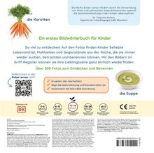 "Ein erstes Bildwörterbuch für Kinder. Über 200 Fotos zum Entdecken und Benennen. Erweiterter Wortschatz."