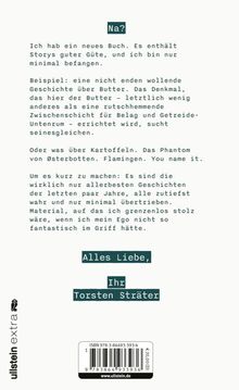Na? Ich hab ein neues Buch. Es enthält Storys guter Güte, und ich bin nur minimal befangen. Alles Liebe, Ihr Torsten Sträter.
