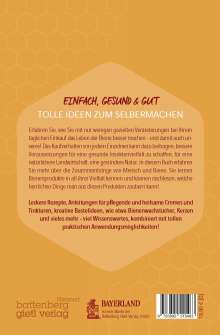 Gertraud Heidinger: Bienenschätze - Honig, Pollen, Propolis &amp; Co., Buch