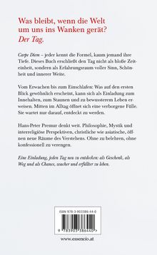 Text über Lebensphilosophie und Alltag. Einladung, den Tag als Geschenk zu sehen. ISBN und Webadresse unten.