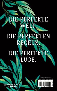 Text: "Die perfekte Welt. Die perfekten Regeln. Die perfekte Lüge." Hintergrund: Schwarzer Grund mit grünen Blättern.
