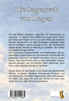 "Die Sagenwelt von Regen" beschreibt Legenden, Mythen aus Regen. Ein Buch über die Seele des Bayerischen Waldes.