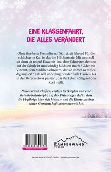 Oben steht „EINE KLASSENFAHRT, DIE ALLES VERÄNDERT“. Hintergrund mit Schneeflocken, unten Berge und Logo „Kampenwand Verlag“.