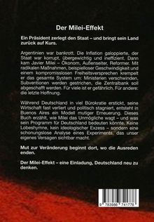 "Der Milei-Effekt: Ein Präsident zerlegt den Staat und bringt sein Land zurück auf Kurs." Text auf dunklem Hintergrund.