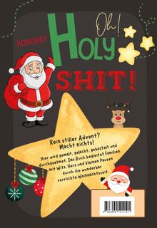 "HOHOHO! Oh, Holy Shit! Kein stiller Advent? Macht nichts!" Ein Cartoon-Weihnachtsmann mit Stern- und Rentier-Dekor.