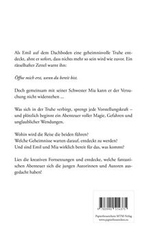 Als Emil auf dem Dachboden eine geheimnisvolle Truhe entdeckt, warnt ein Zettel: Öffne mich erst, wenn du bereit bist.