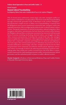 Titel: Beyond Liberal Peacebuilding. Thema: Politische Neuordnung bei institutionalisiertem Frieden in den südlichen Philippinen.