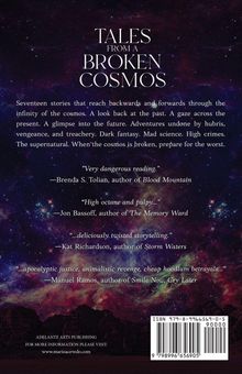 "Tales from a Broken Cosmos" – Geschichten von kosmischen Abenteuern, Rache und Fantasie, mit Zitaten von mehreren Autoren.