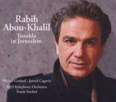 Rabih Abou-Khalil (geb. 1957): Trouble In Jerusalem, CD