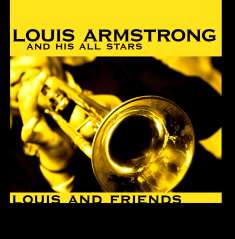 Louis Armstrong (1901-1971): Louis And Friends, CD