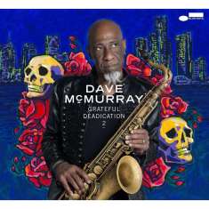 Dave McMurray (geb. 1958): Grateful Deadication 2, CD