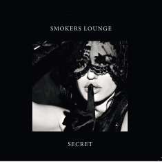Smokers Lounge: Secret, CD
