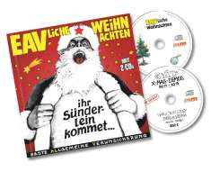 Erste Allgemeine Verunsicherung : EAVliche Weihnachten: Ihr Sünderlein kommet (Limited Edition), CD