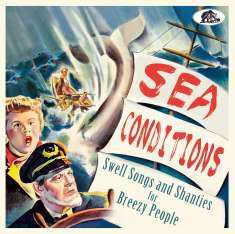Sea Conditions: Swell Songs And Shanties For Breezy People, CD
