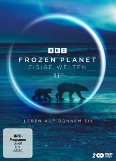 James Reed: Frozen Planet - Eisige Welten 2: Leben auf dünnem Eis, DVD