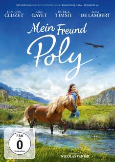 Nicolas Vanier: Mein Freund Poly, DVD