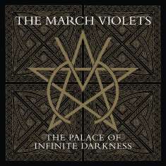 The March Violets: The Palace Of Infinite Darkness, CD