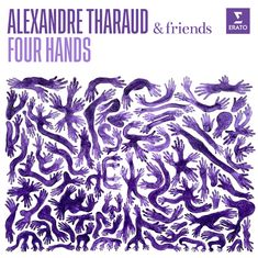 Alexandre Tharaud & Friends - Four Hands, CD